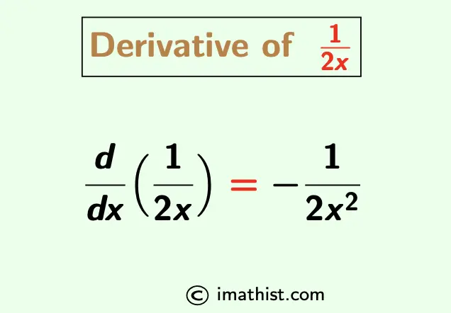 Derivative of 1/2x
