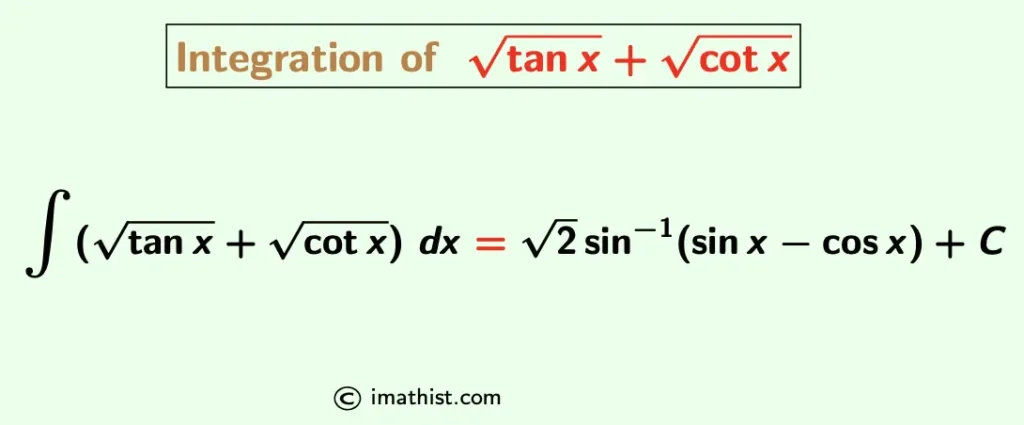 Integration of root tanx + root cotx