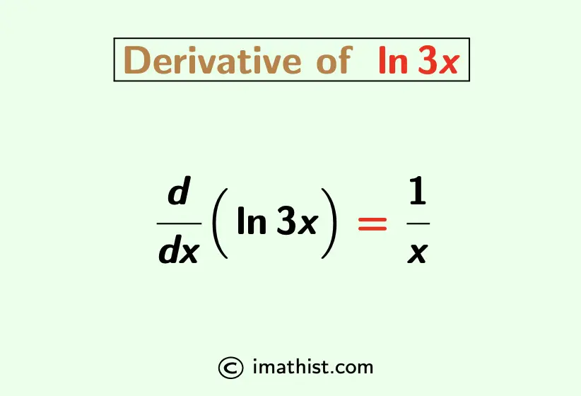 Derivative of ln3x