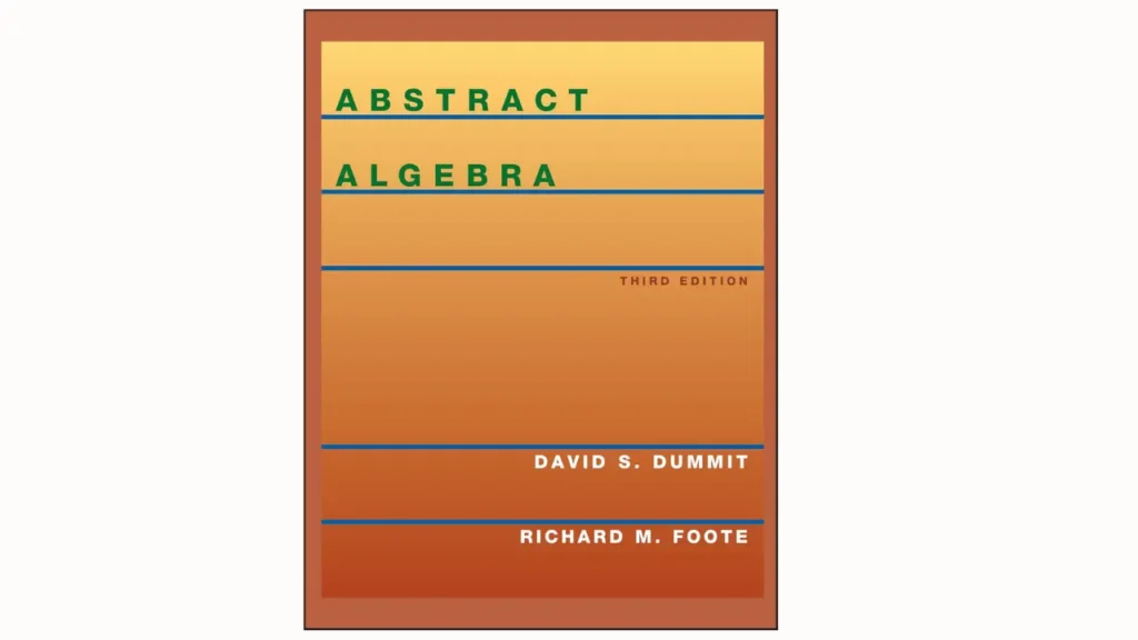 Abstract Algebra by Dummit and Foote