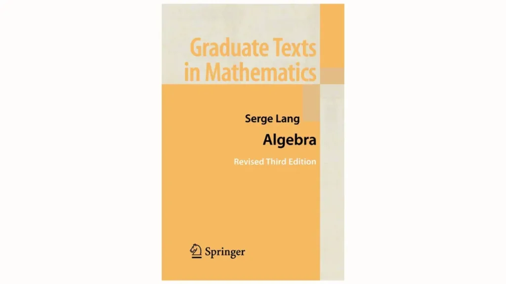 Algebra by Serge Lang