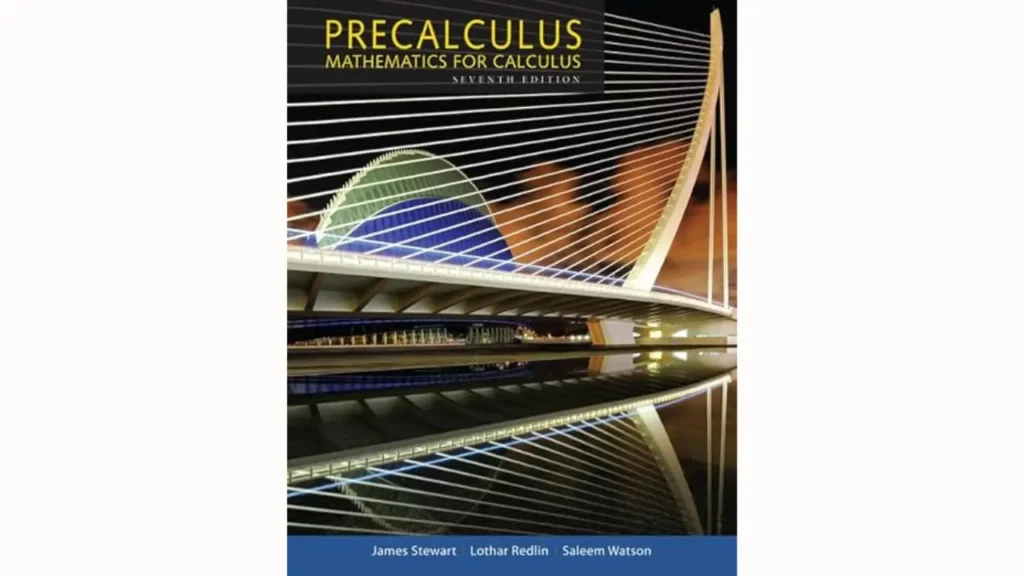 Precalculus by James Stewart, Lothar Redlin, and Saleem Watson