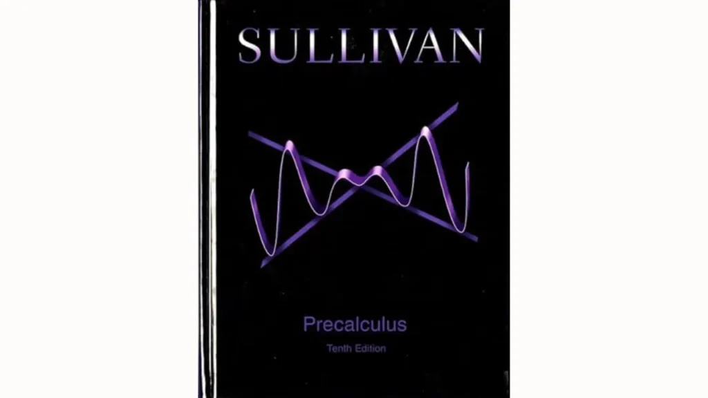 Precalculus by Michael Sullivan