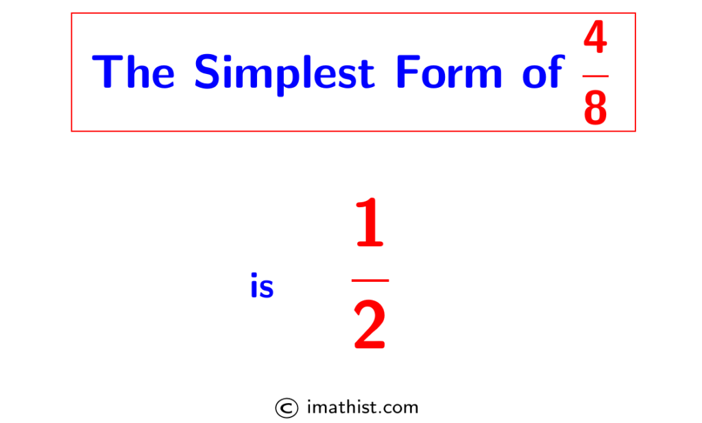Simplify 4/8